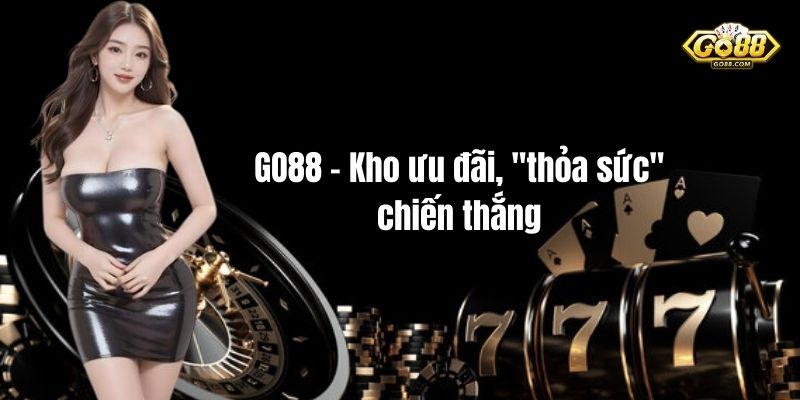 GO88 - Kho ưu đãi, 